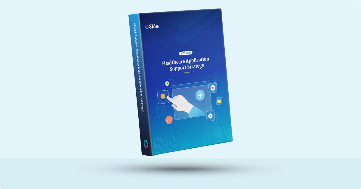 Healthcare Application Support Strategy Ebook